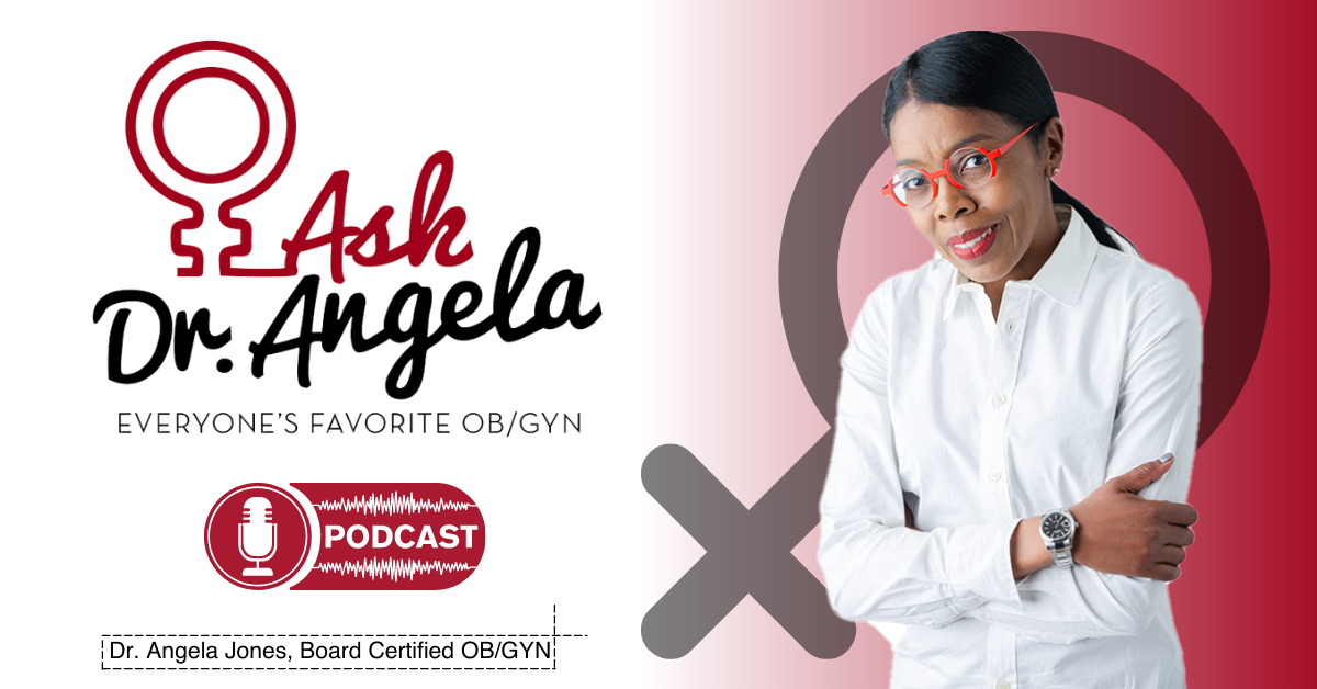 321 - Ask Dr. Angela - How Often Should Women Be Changing Their Underwear?  - Ask Dr. Angela